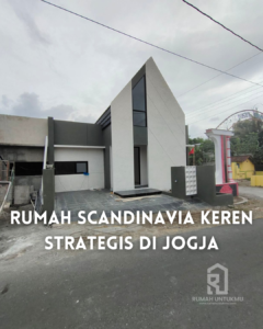 Rumah Scandinavia Keren Strategis Di Jogja