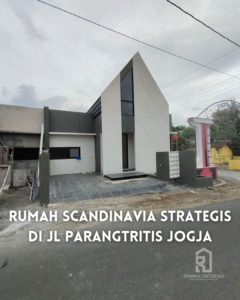 RUMAH SCANDINAVIA STRATEGIS DI JL PARANGTRITIS JOGJA